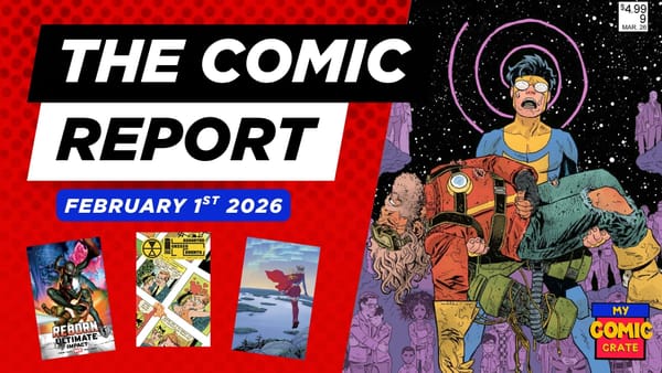 The Comic Report 2/1/2026